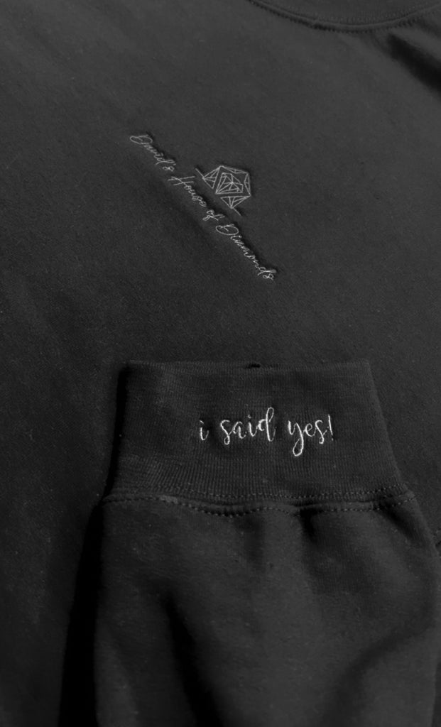 "I Said Yes" Crewneck with Logo